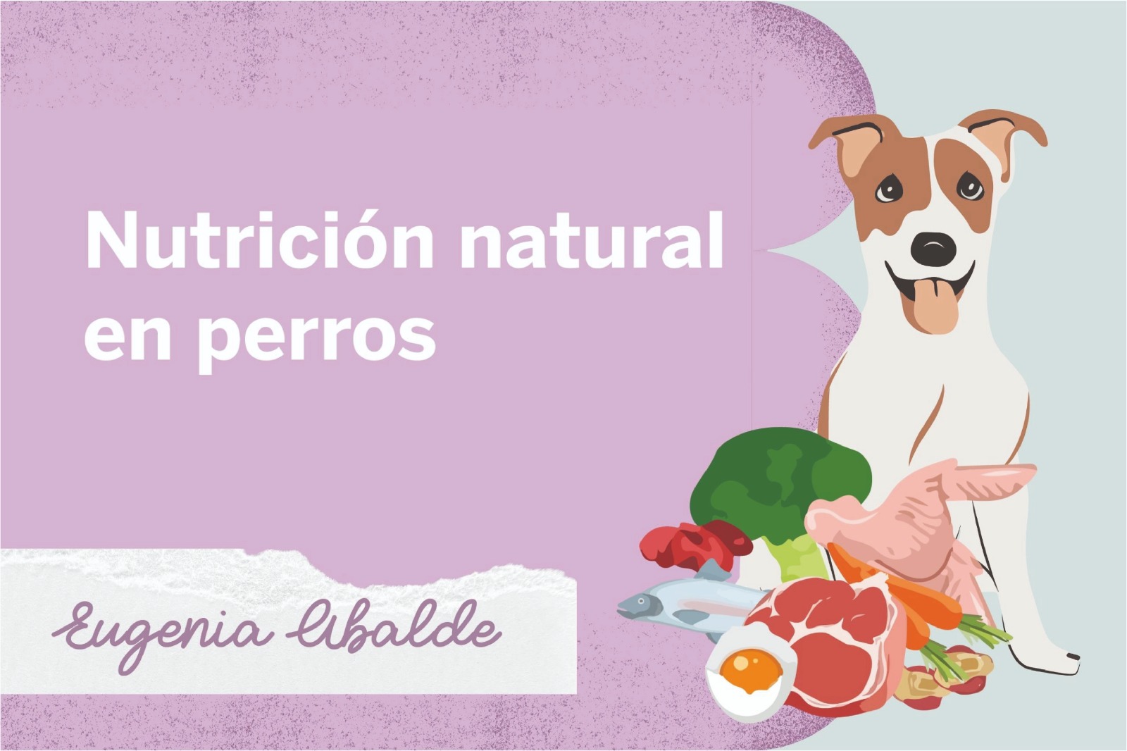 Nutrición Natural en Caninos